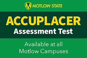 ACCUPLACER Assessment Test available now at all Motlow State campuses 